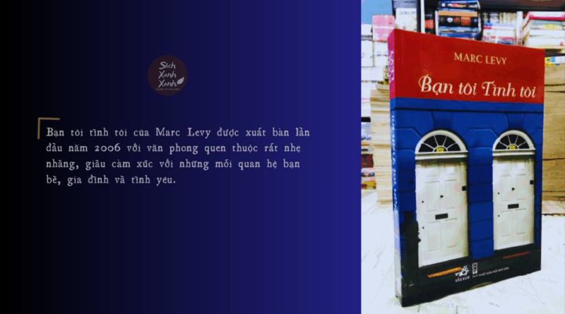 Bạn tôi tình tôi – Marc Levy