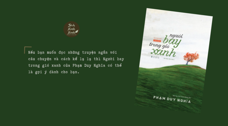 Người bay trong gió xanh – Phạm Duy Nghĩa